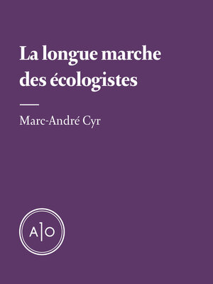 cover image of La longue marche des écologistes
